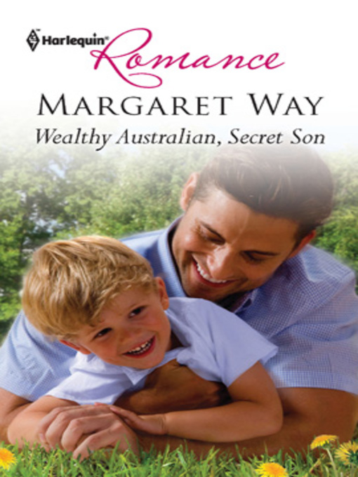 Title details for Wealthy Australian, Secret Son by Margaret Way - Available